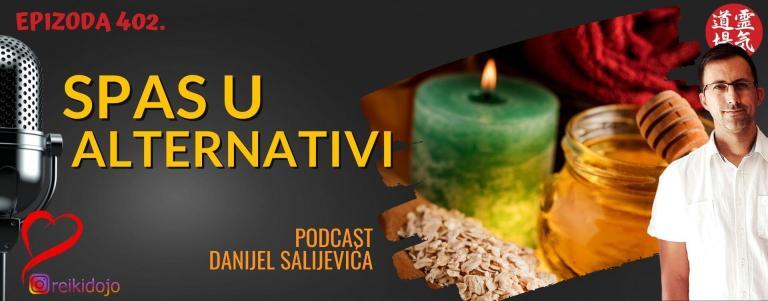 Spas u alternativi kao bjeg od svakodnevnice