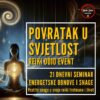 Povratak u svjetlost event 25 Povratak u svjetlo