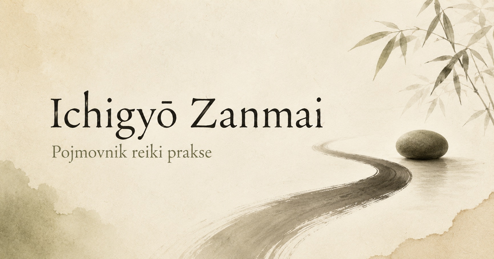 Saznajte što znači Ichigyō Zanmai i kako ovaj japanski pojam pomaže razumjeti sabranost, jednostavnost i predanu reiki praksu.