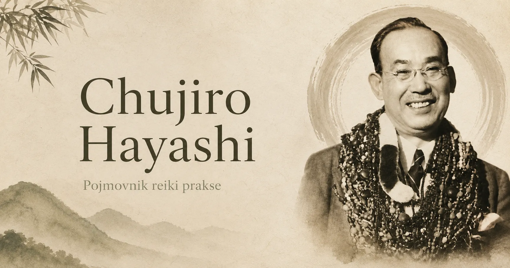 Chujiro Hayashi – važan učitelj u povijesti reikija