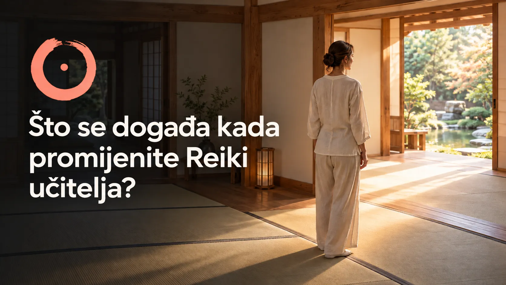 Osoba u japanskom prostoru bira novi put učenja – promjena Reiki učitelja